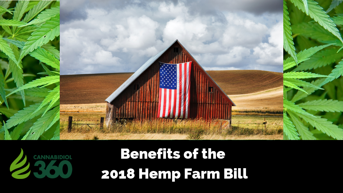 Benefits of the 2018 Hemp Farm Bill Cannabidiol 360