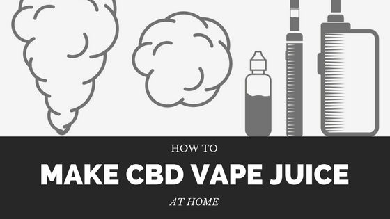 Making CBD Vape Juice at Home