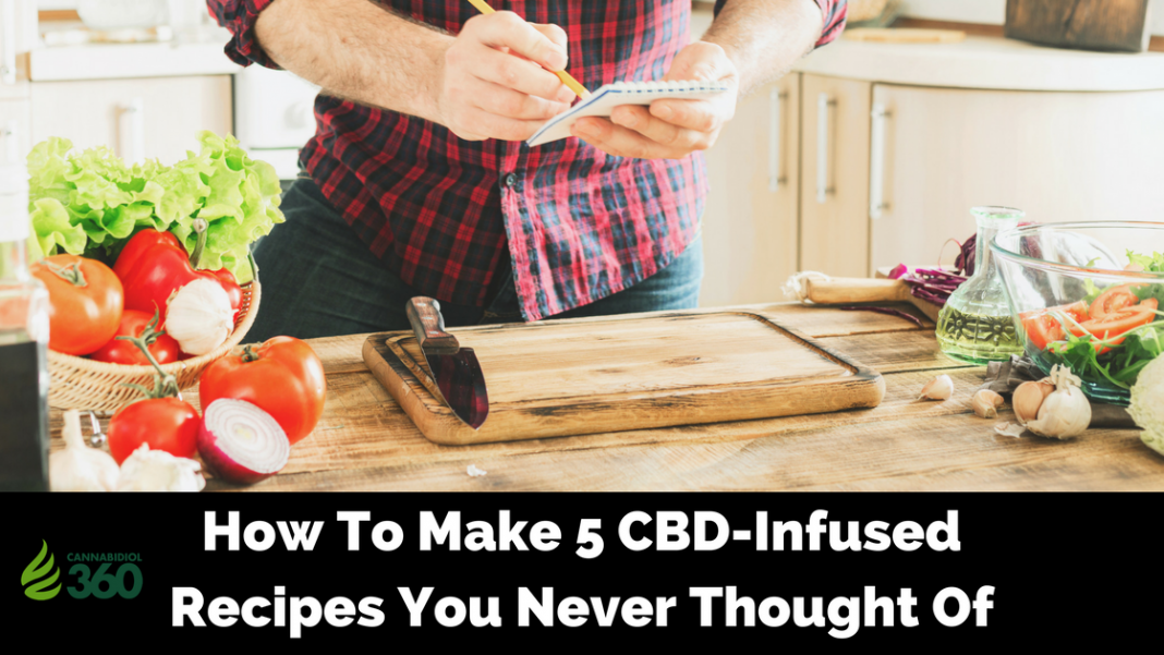 Cooking with CBD: 5 CBD Infused Recipes that are easy to make