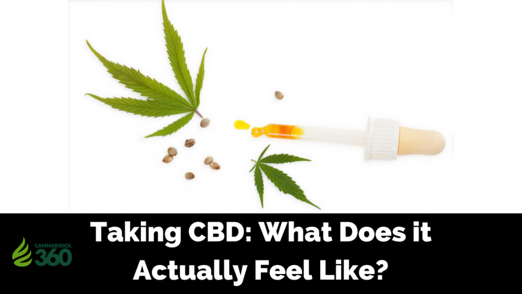 What Does Taking CBD Feel Like?