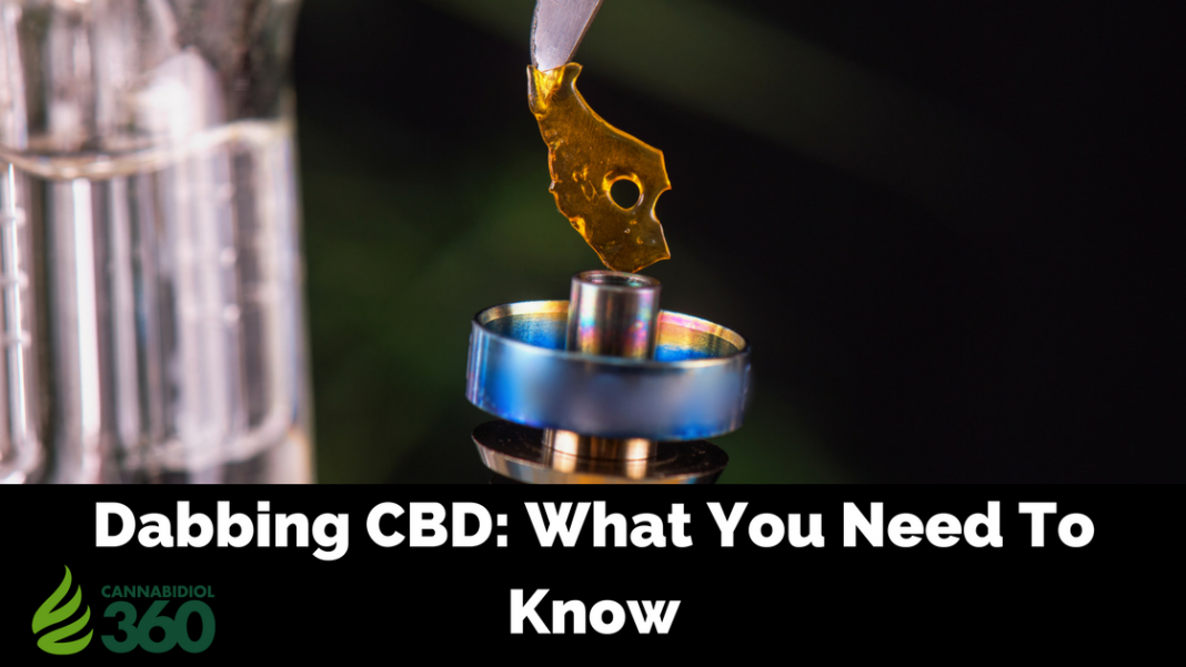 How to Dab CBD and What You Need to Know