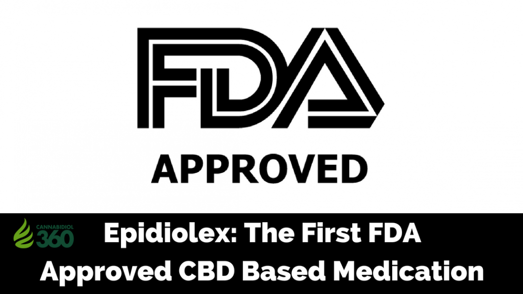 CBD Based Medication Epidiolex Receives FDA Approval