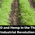 CBD and Hemp_ The Third Industrial Revolution