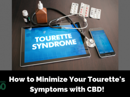 How to Minimize Your Tourette's Symptoms with CBD!