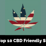 Top 10 CBD Friendly States