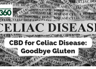 CBD for Celiac Disease: Goodbye Gluten