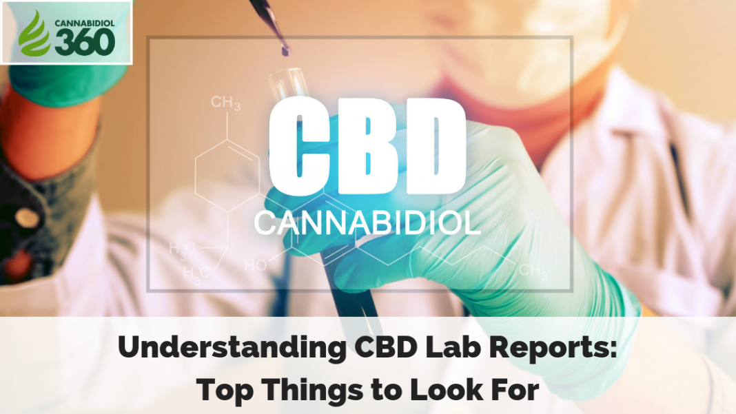 Understanding CBD Lab Reports: Top Things to Look For